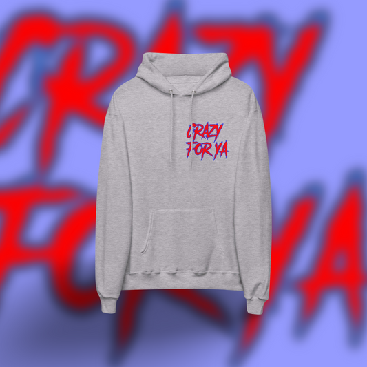 The “ CRAZY FOR YA ” Hoody