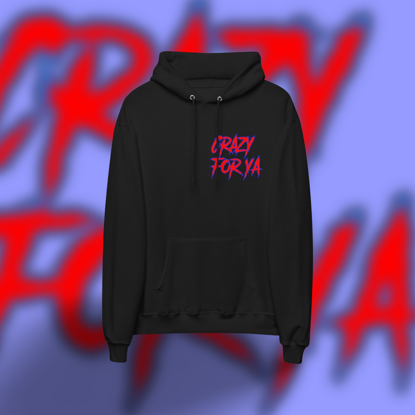 The “ CRAZY FOR YA “ Hoody